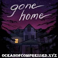 gone home