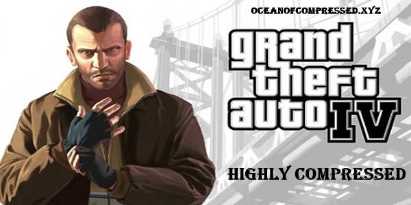 gta 4 download for pc highly compressed