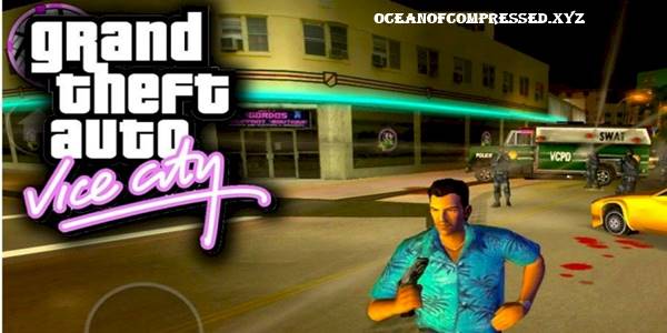GTA Vice City Highly Compressed For PC (241 MB)