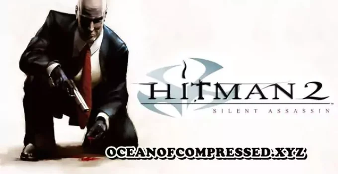Hitman 2 Download For PC Highly Compressed (181 MB)