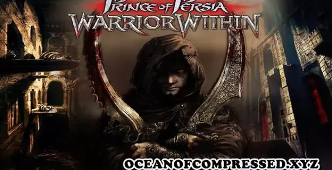 Prince Of Persia Warrior Within Highly  Compressed (291 MB)